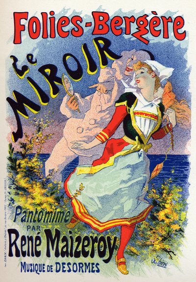 Art. Entertainment. The mirror, mime show at the cabaret Les Folies Bergeres, Paris. Poster by Jules Cheret, France, c.1890 by Jules Cheret