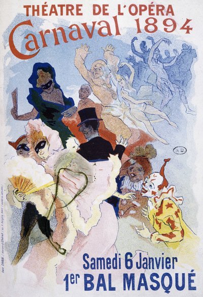 Theatre of the Opera: carnival of 1894, ball mask - poster by Jules Cheret by Jules Cheret