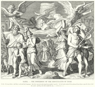 Babel, the Dispersion of the Descendants of Noah by Julius (after) Schnorr von Carolsfeld