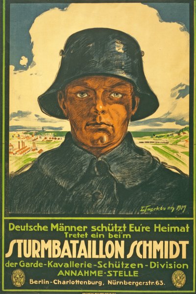 Sturmbataillon Schmidt; German Men Protect Your Homeland! Join... Pub. Berlin, 1917 by Leo Impekoven