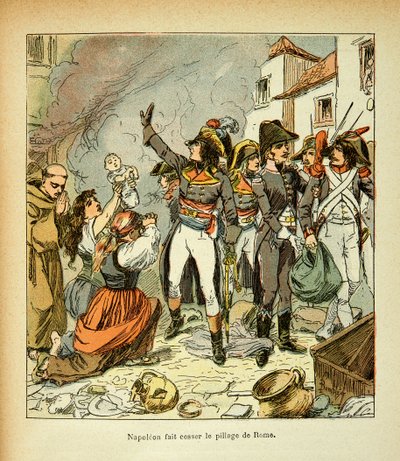 Illustration from the book The Memorial of St. Helene by Count Emmanuel de Las Cases: Bonaparte ceases the looting of Rome by Louis Charles Bombled
