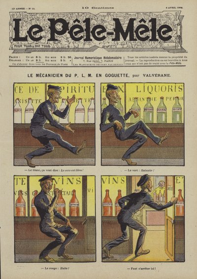 The Mechanic of P.L.M. on a Spree (Illustration for Le Pele-Mele, 1906) by Louis Denis Valverane