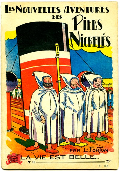 Cover of a comic book album: Les Nouvelle Adventures des Pieds Nickeles, La vie est belle, n.10 by Louis Forton