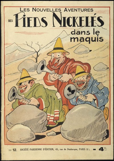 The new adventures of the Nickeles Foot in the Maquis, No. 12. By Pellos. Rene Pellos called Pellos by his real name Rene Pellarin (1900-1998). Rights reserved by Louis Forton