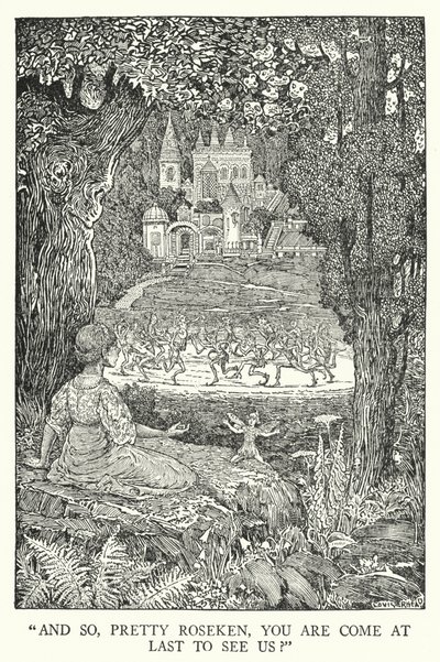 "And So, Pretty Roseken, You Are Come at Last to See Us?" by Louis John Rhead