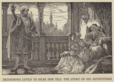 Desdemona loved to hear him tell the story of his adventures by Louis John Rhead
