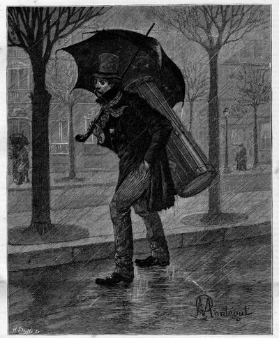 Poor harvest! Poor wet cicada! ... Drum player in misery walking in the rain in the streets of Paris. In 