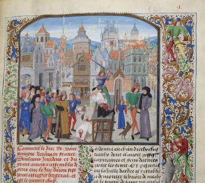 Execution of Guillaume Sanche IV de Pommiers, Viscount of Fronsac in Bordeaux by Loyset Liedet