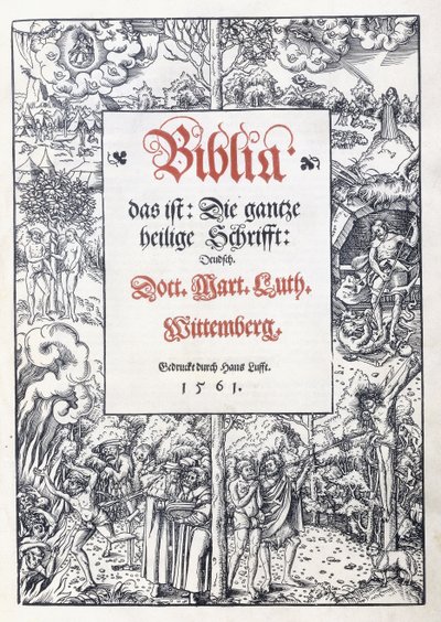 Title page, with a fine pictorial border from "Biblia, das ist: Die gantze heilige Schrifft: Deudsch", translated by Martin Luther, 1560-1561 by Lucas the Younger Cranach