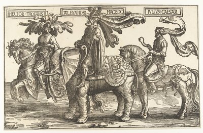 The Heroes Hector of Troy, Alexander the Great, and Julius Caesar by Lucas van Leyden