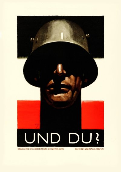 And you Steel Helmet, League of Front Soldiers by Ludwig Hohlwein