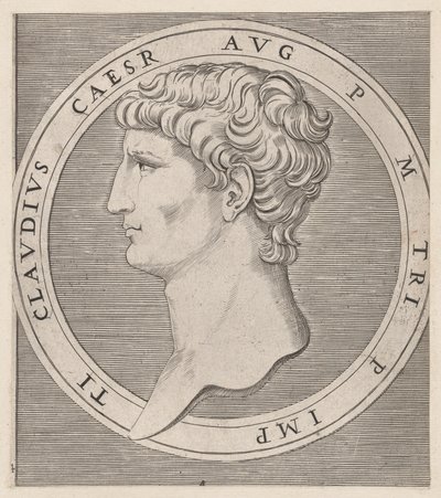 Speculum Romanae Magnificentiae: Claudius, from The Twelve Caesars, ca. 1500-1534 by Marcantonio Raimondi