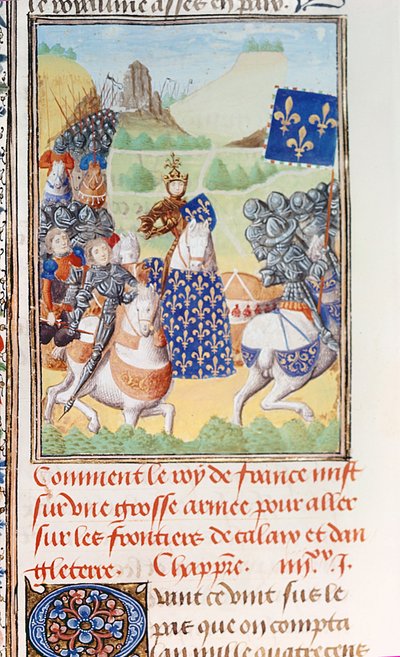 King Charles VI (1366-1422) of France leads an expedition against Calais, from part 2 Volume IV of 