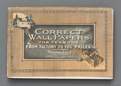 Correct Wall Papers for Year 1918 by Montgomery Ward and Co.