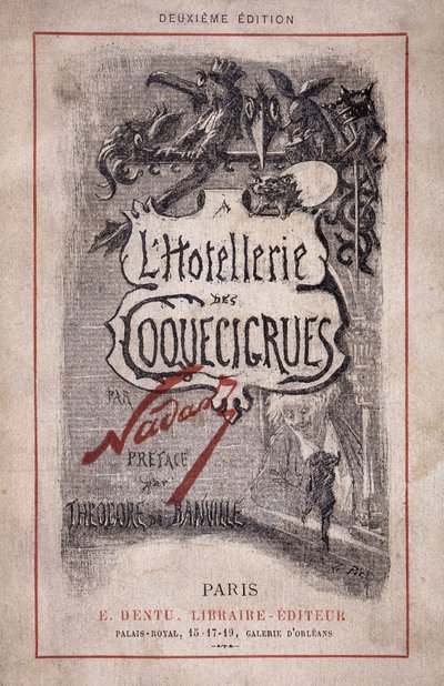 Book “The hotellerie des coquecicrues”. Pencil notes, preface by Theodore de Banville by Nadar