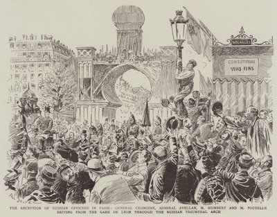 The Reception of Russian Officers in Paris, General Chanoine, Admiral Avellan, M Humbert and M Poubelle driving from the Gare de Lyon through the Russian Triumphal Arch by Paul Destez