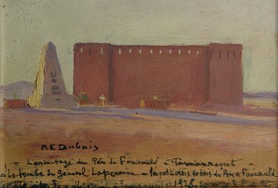 The Hermitage of Father Charles Eugene de Foucauld at Tamanrasset by Paul Elie Dubois