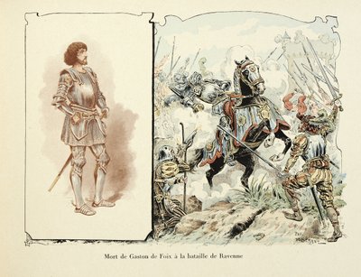 Illustration taken from the book Histoire du chevalier Bayard by Theodore Cahu, illustrated by Paul De Semant: Death of Gaston de Foix at the Battle of Ravenna by Paul de Semant