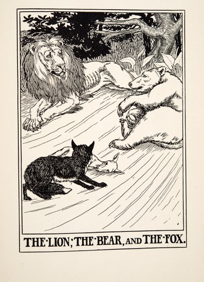 The Lion, the Bear and the Fox, from A Hundred Fables of Aesop, pub.1903 by Percy J. Billingshurst