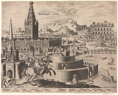 The Walls of Babylon from the series The Eighth Wonders of the World After Maarten van Heemskerck by Philipp Galle