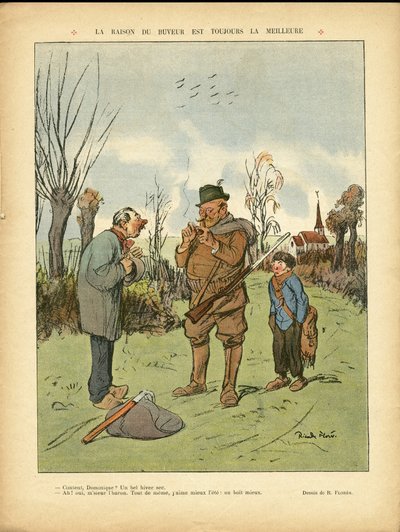 Illustration by Ricardo Flores (1878-1918) in Le Lire, 04/01/13 - The reason for the drinker is always the best - Campaign, Childhood, Hunting hunter, Cathedrals Churches, Alcohol Alcoholism by Ricardo Flores