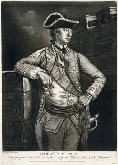 The Honorable Sir William Howe, Knight of the Bath, & Commander in Chief of his Majesty