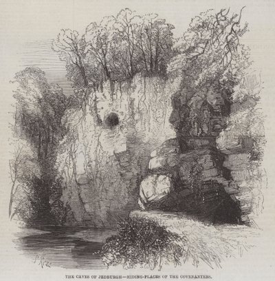 The Caves of Jedburgh, Hiding-Places of the Covenanters by Samuel Read
