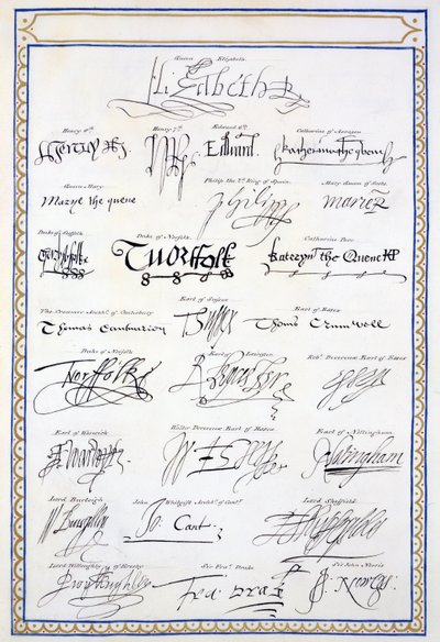 Reproduction of Signatures of the Tudors and Their Court from 