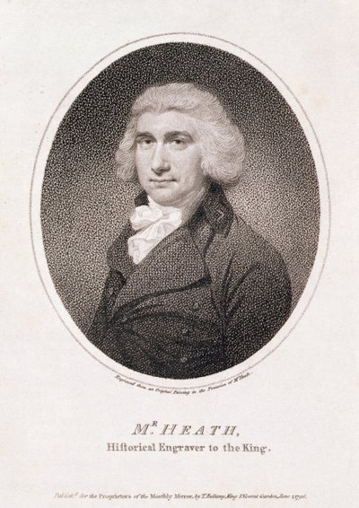 Mr. Heath, Historical Engraver to the King, Pub. for the Proprietors of Monthly Mirror, by T. Bellamy by School English
