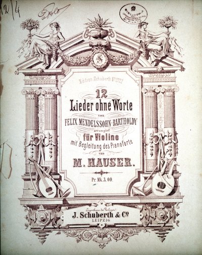 12 Songs Without Words Accompanied on Piano, by Felix Mendelssohn by School German