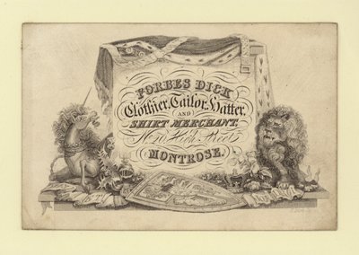 Advertisement for Forbes Dick, clothier; tailor, hatter and shirt merchant, Montrose, Forfarshire, Scotland by Scottish School