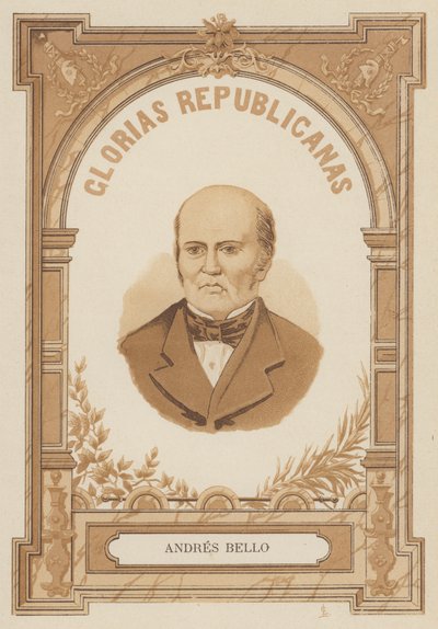 Andres Bello, Venezuelan humanist, politician, philosopher and poet by Spanish School