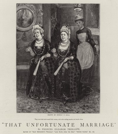 That Unfortunate Marriage by Sydney Prior Hall