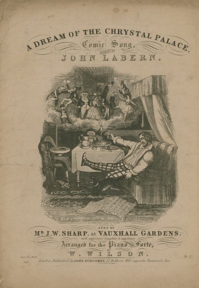 A dream of the Crystal Palace, a comic song by John La Bern by T. Hampson Jones