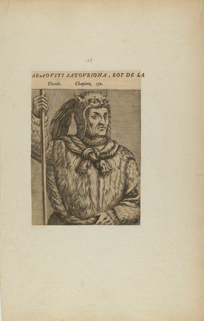 Araovsti Satovriona, King of Florida. Chapter 150. (from book, Les Vrais Pourtraits et Vies des Hommes Illustres) by Theodor de Bry