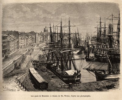 The quays of Montreal, engraving after a drawing by Th. Weber, illustrating the excursion to Canada and the Riviere Rouge du nord, by H. De Lamotte, in 1873, published in 