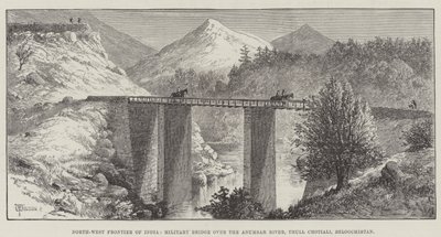 North-West Frontier of India, Military Bridge over the Anumbar River, Thull Chotiali, Beloochistan by Thomas Harrington Wilson