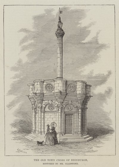 The Old Town Cross of Edinburgh, Restored by Mr. Gladstone by Thomas Harrington Wilson