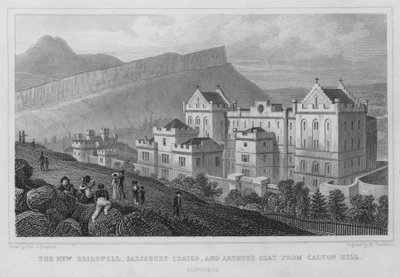 The New Bridewell, Salisbury Craigs, and Arthur
