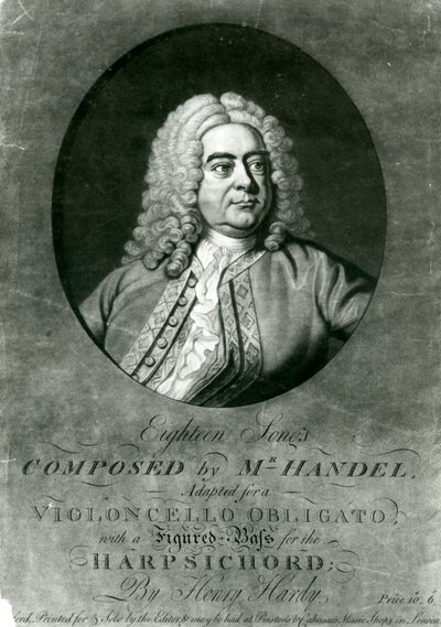 Eighteen Songs composed by Handel adapted for a Violioncello Obligato with Harpsichord by Henry Hardy by Thomas Hudson