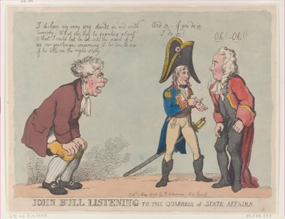 John Bull Listening to the Quarrels of State Affairs, May 1, 1803 by Thomas Rowlandson