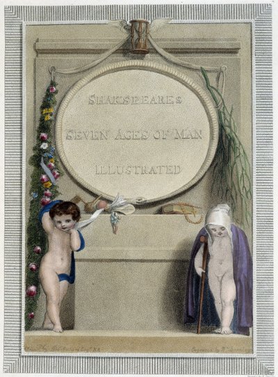 Shakespeare: The Seven Ages of Man, Frontispiece by Thomas Stothard