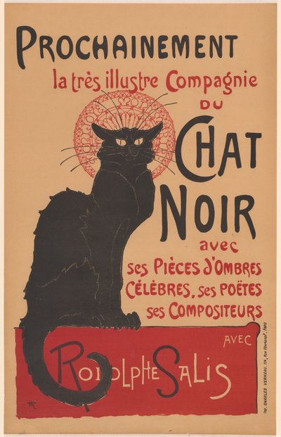 Prochainement la très illustre Compagnie du Chat Noir Poster for the Company of the by Théophile Alexandre Steinlen