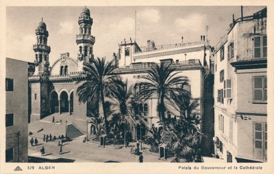 Alger - Palais du Gouverneur et la Cathedrale by Unbekannt