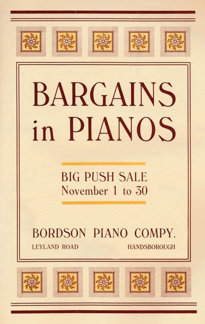 Bargains in Pianos - Bordson Piano Company
