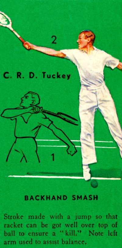C. R. D. Tuckey - Backhand Smash by Unbekannt
