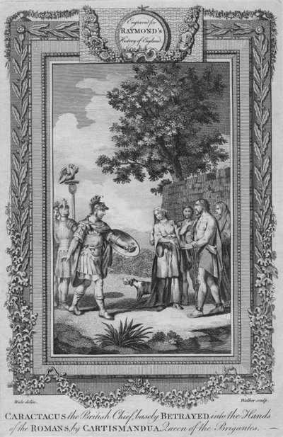 Caractacus the British Chief, Basely Betrayed into the Hands of the Romans by Cartismandua, c1787 by Unbekannt