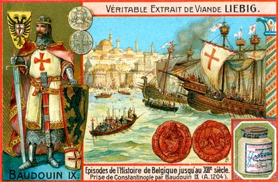 Episodes in the History of Belgium up until the 13th Century: Baldwin I of Constantinople by Unbekannt