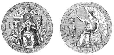 Great Seal of Queen Ann, after the union of England and Scotland by Unbekannt