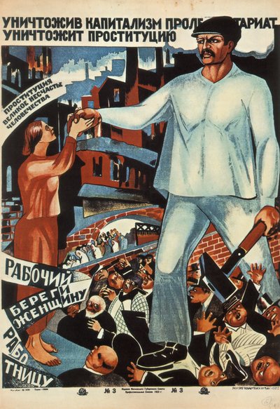 Having Destroyed Capitalism, the Proletariat Will Abolish Prostitution! by Unbekannt